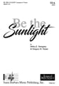 Be the Sunlight SSA choral sheet music cover